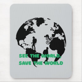 See the World Save the World Cycling Hiking  マウスパッド