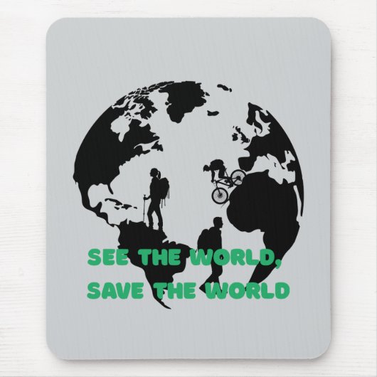 See the World Save the World Cycling Hiking  マウスパッド (正面)