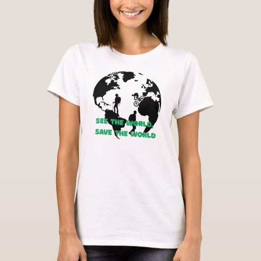 See the World Save the World Cycling Hiking Tシャツ (正面)