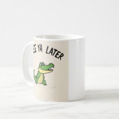 See Ya Later Aligator Mug  コーヒーマグカップ (正面左)