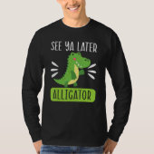 See Ya Later Alligator Zookeeper Crocodile Tシャツ (正面)