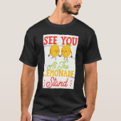 See You At The Lemonade Stand Tシャツ (正面)