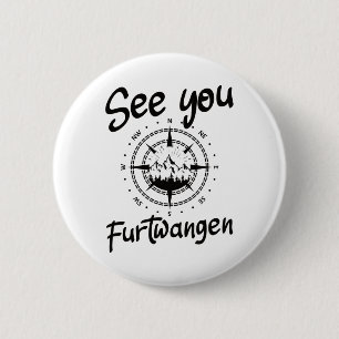 See You Hiking FurtwangenドイツバケーションスキーCom 缶バッジ