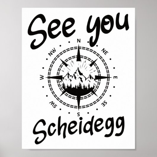 See You Hiking Scheidegg Germany Vacation Ski Comp ポスター (正面)