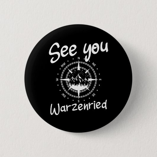 See You Hiking Warzenried Germany Vacation Ski Com 缶バッジ (正面)