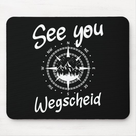See You Hiking Wegscheid Germany Vacation Ski Comp マウスパッド (正面)