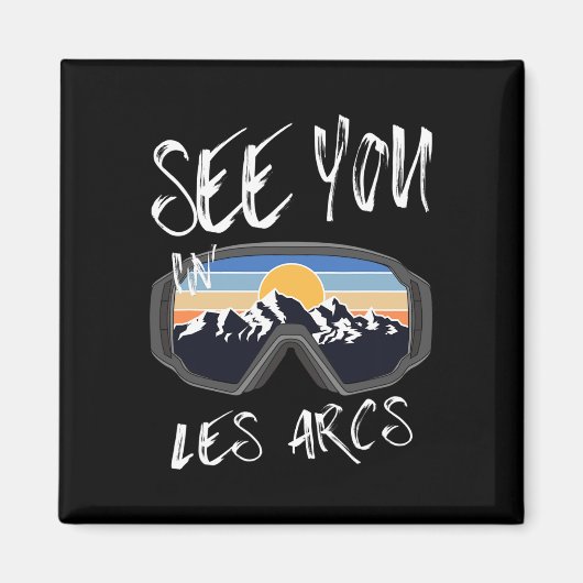 See You In Les Arcs France Hiking Vacation Ski マグネット (正面)
