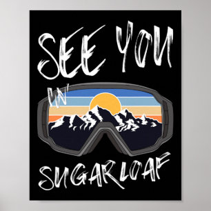 See You In Sugarloaf Usaバケーションスキーゴーグル ポスター