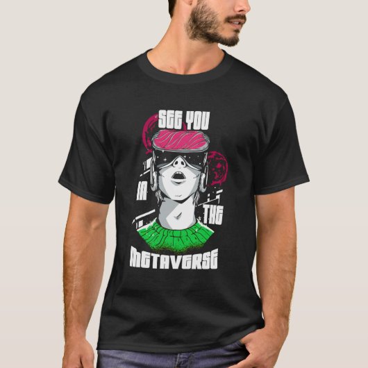 See You In The Metaverse Virtual Reality Player Vr Tシャツ (正面)
