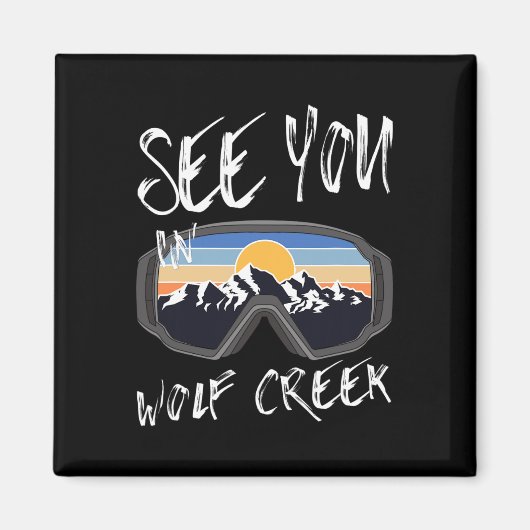 See You In Wolf Creek Usaバケーションスキーゴーグル1 マグネット (正面)