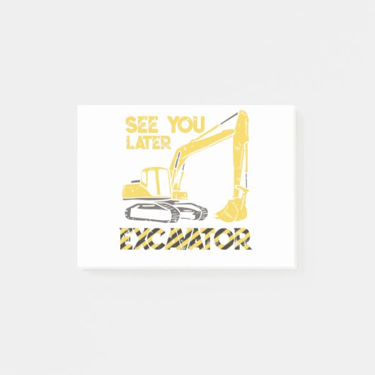 See You Later Excavator ポストイット (正面)