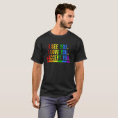 See You Love You I Accept You Rainbow LGBT Pride M Tシャツ (正面フル)