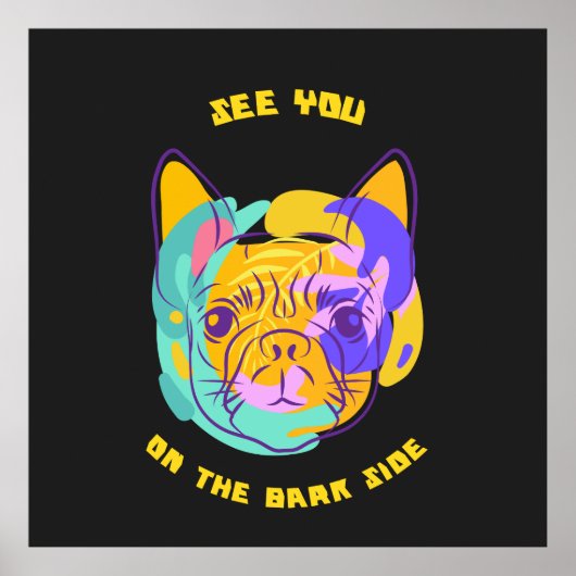 See You on the Bark Side Dog Pun ポスター (正面)