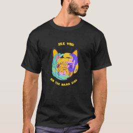 See You on the Bark Side Dog Pun Tシャツ