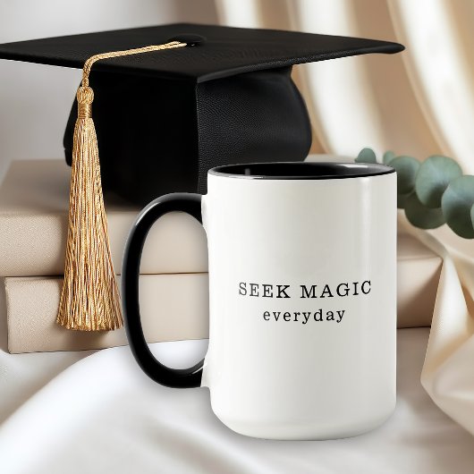 Seek Magic Everyday Inspirational Quote マグカップ