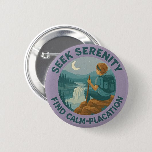 Seek Serenity – Find Calm-Placation Pin Button 缶バッジ (正面&裏面)
