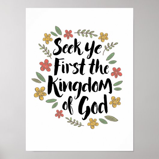 Seek Ye First the Kingdom of God Artプリント ポスター (正面)