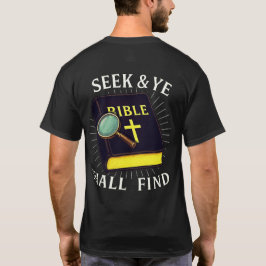 Seek & Ye Shall Find Tシャツ