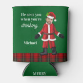 Sees You When You're Drinking Funny Custom Gift 缶クーラー (正面)
