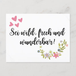 Sei wild, frech und wunderbar! ポストカード