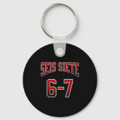 Seis Siete 67 Spanish Srts Jersey Funny Six Seven  キーホルダー (正面)