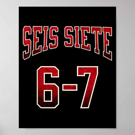 Seis Siete 67 Spanish Srts Jersey Funny Six Seven  ポスター (正面)
