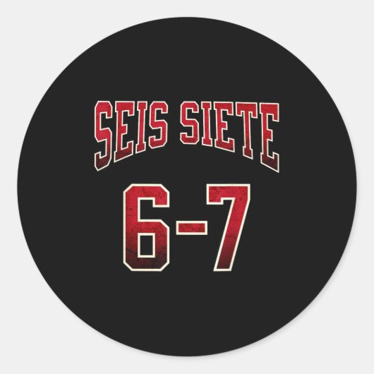 Seis Siete 67 Spanish Srts Jersey Funny Six Seven  ラウンドシール (正面)