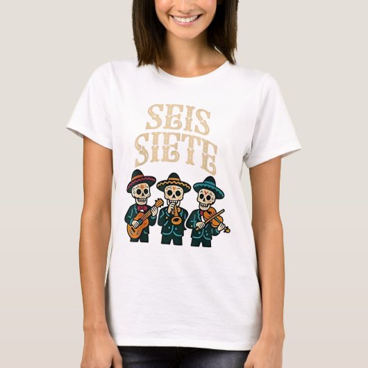 SEIS Siete Shirt Funny 67 Meme Mexican Los Muertos Tシャツ (正面)