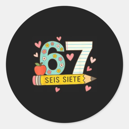 Seis Siete Spanish 67 Funny Six Seven Espanol Funn ラウンドシール (正面)