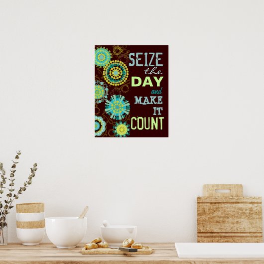 Seize the Day It Count Poster ポスター (キッチン)