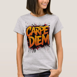 Seize the Day Tee Tシャツ