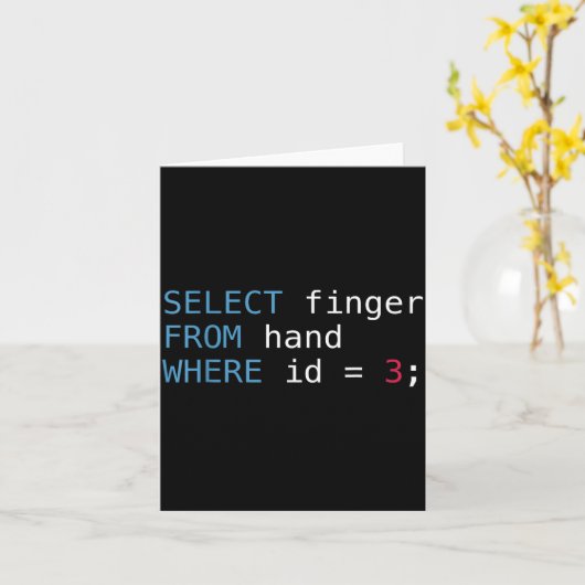 Select Finger From Hand Where Id = 3 Programmer Sq カード (黄色い花)