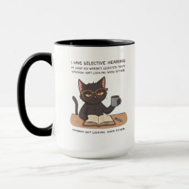 Selective Hearing Black Cat – Sarcastic Humor マグカップ