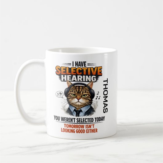 Selective Hearing Cat Mug | Funny Coworker コーヒーマグカップ (左)