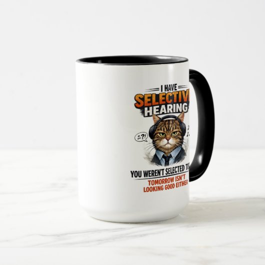 Selective Hearing Cat Mug | Funny Coworker マグカップ (正面右)