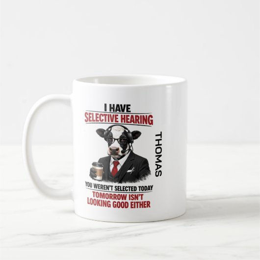 Selective Hearing cow Mug | Funny Coworker コーヒーマグカップ (左)