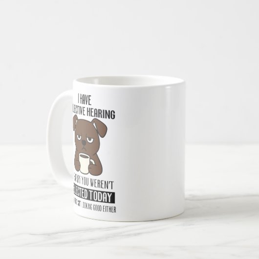Selective Hearing – Grumpy Brown Dog Coffee Humor コーヒーマグカップ (正面左)