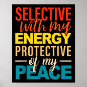 Selective With My Energy Protective Of My Peace ポスター (正面)