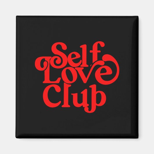 Self Care Club Sitive Aesthetic Self Love Valentin マグネット (正面)