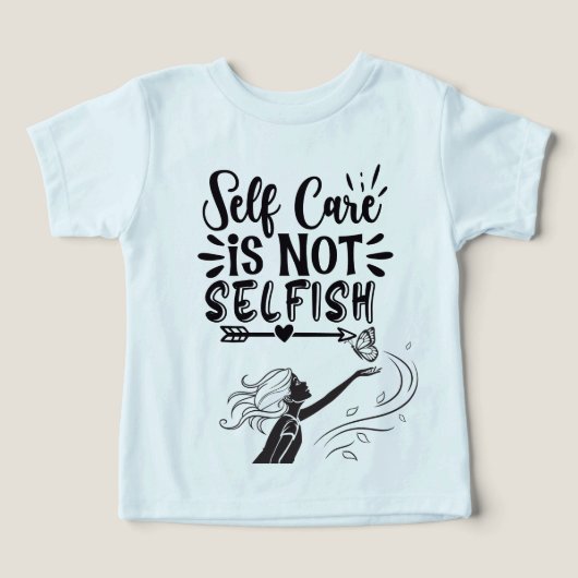 "Self Care is Not Selfish" Inspirational Graphic  (デザイン正面)