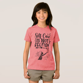 "Self Care is Not Selfish" Inspirational Graphic  トライブレンドＴシャツ
