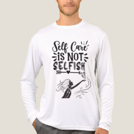 "Self Care is Not Selfish" Inspirational Graphic  トライブレンドＴシャツ
