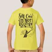 "Self Care is Not Selfish" Inspirational Graphic  Tシャツ (裏面)