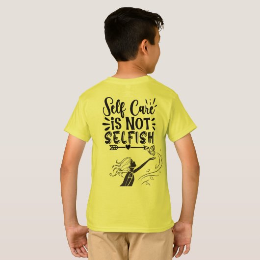 "Self Care is Not Selfish" Inspirational Graphic  Tシャツ (裏面フル)