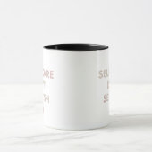 Self Care Isn't Selfish Mug | Self Love Gift マグカップ (中央)