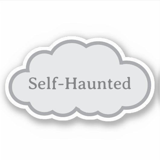 Self-Haunted - Relatable Cloud Sticker シール (正面)