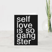 Self Love Is So Gangster Funny Saying  カード (正面)