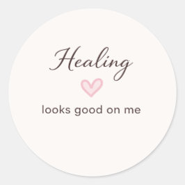 Self Love Quote Healing Looks Good On Me Minimal D ラウンドシール