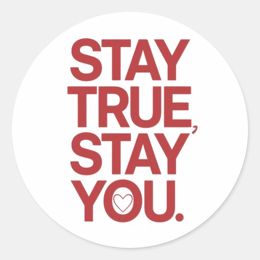 Self Love Stay True Stay You Quote ラウンドシール (正面)