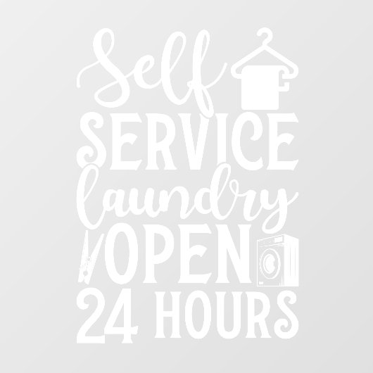 Self Service Laundry Open 24 Hours ウィンドウサイン (シート)